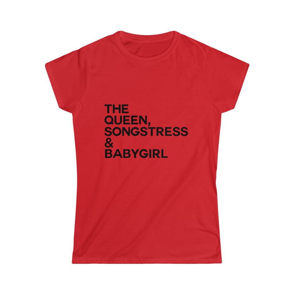 Queen Songstress Babygirl Women's Softstyle Tee